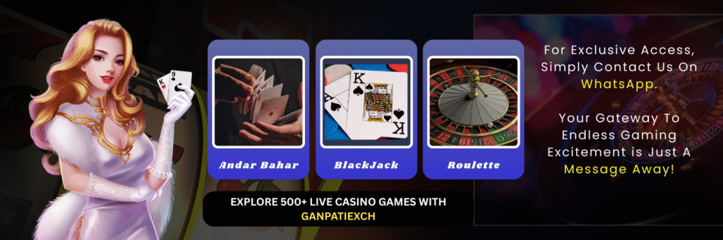 explore 500+ live casino games with ganpatiexch
